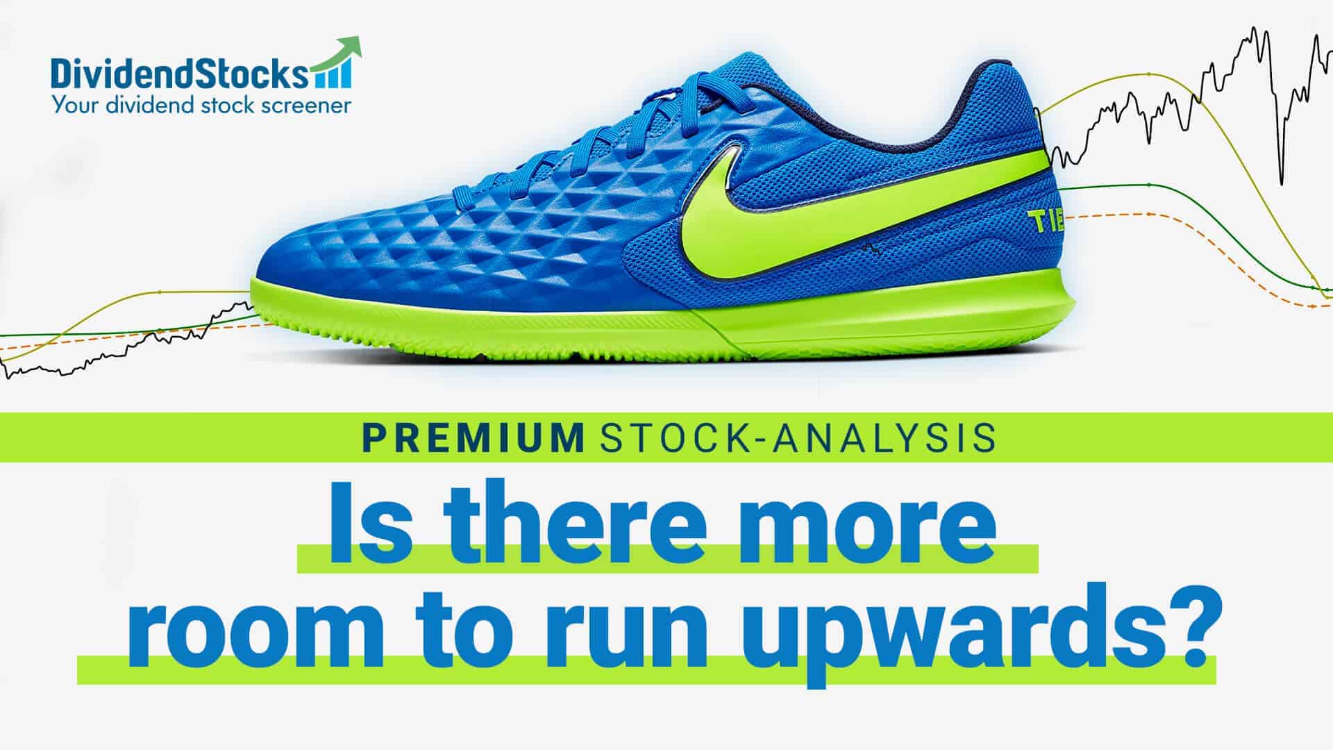 En general Correspondiente a matrimonio Nike stock: Is there more room to run upwards?