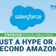 Salesforce - just a hype or a second amazon